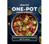 Daisy Robinson Healthy One-Pot Dinners Cookbook (Tascabile)