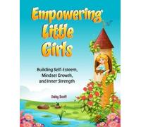 Daisy Scott Empowering Little Girls (Tascabile)