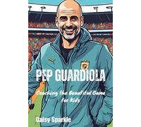 Daisy Sparkle Pep Guardiola (Tascabile)