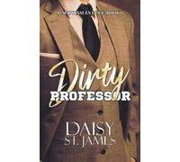 Daisy St James Dirty Professor (Tascabile) Daddy Issues