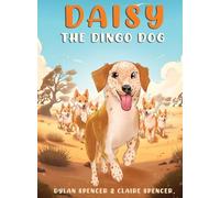Daisy the Dingo Dog
