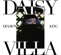 Daisy Villa Diamond King (Vinyl LP)