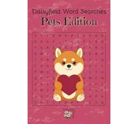 Daisyfield Word Searches: Pets Edition: Paws, Claws, and Puzzle Fun