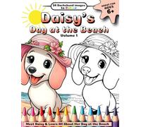Daisy's Day A the Beach: a bold and easy Dachshund themed coloring book for a young child