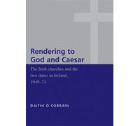 Daithí Ó Corráin 'Rendering to God and Caesar' (Tascabile)