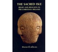Dáithí Ó hÓgáin The Sacred Isle (Tascabile)