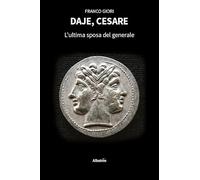 Daje, Cesare. L'ultima sposa del generale