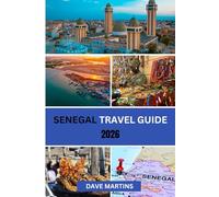 Dakar Travel Guide 2026