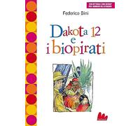 Dakota 12 e i biopirati