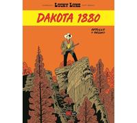 Dakota 1880. Lucky Luke
