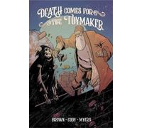 Dakota Brown Death Comes for the Toymaker, Volume 1 (Tascabile)
