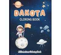Dakota Coloring Book: Affirmations Coloring Book, A Creative Journey of Positive Empowerments