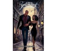 Dakota Frandsen Je suis le Spécialiste de l'étrange (Tascabile)