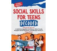 Dakota Scott Social Skills for Teen Decoded (Tascabile)
