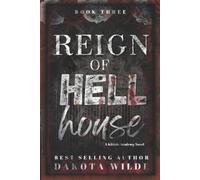 Dakota Wilde Reign of Hell House (Tascabile) Kildale Academy
