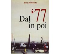 Dal '77 in poi