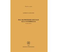 Dal banditismo sociale alla guerriglia