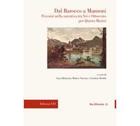 Dal Barocco a Manzoni. Percorsi nella narrativa tra Sei e Ottocento per Quinto Marini