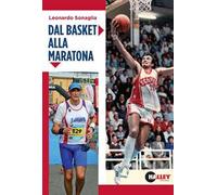 Dal basket alla maratona
