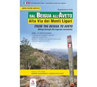 Dal Beigua all'Aveto-From the Beigua to Aveto. Ediz. bilingue
