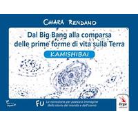 Dal Big Bang alla comparsa delle prime forme di vita sulla Terra. Kamishibai