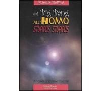 Dal big bang all'homo stupidus stupidus