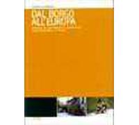 Dal borgo all'Europa. Indagine sul sentimento di appartenenza socio-territoriale in Friuli