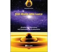 Dal buio alla luce - di Gabriele Sortino, 2013, Youcanprint