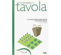 Dal campo alla tavola