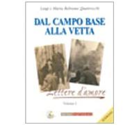 Dal Campo Base Alla Vetta. Lettere D'Amore