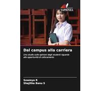 Dal campus alla carriera: Uno studio sulle opinioni degli studenti riguardo alle opportunità di collocamento