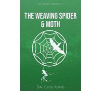 Dal Cecil Runo The Weaving Spider & Moth (Tascabile) Ethereal Strings