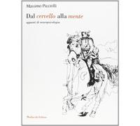 Dal cervello alla mente. Appunti di neuropsicologia