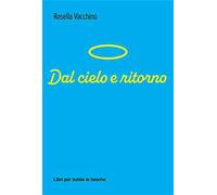 Dal cielo e ritorno