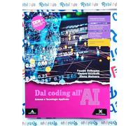 DAL CODING ALL'AI - (9788824788144) + Materiali didattici - Rebillo