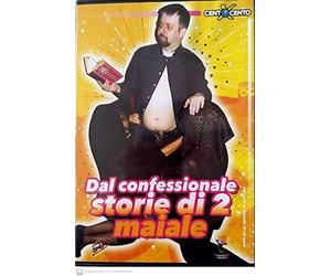 Dal confessionale storie di 2 maiale CENTO x CENTO cxd01325