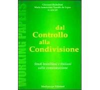 Dal controllo alla condivisione. Studi brasiliani e italiani sulla comunicazione