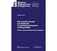 Dal controllo fiscale sul dichiarato al confronto preventivo sull'imponibile