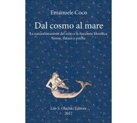 Dal cosmo al mare. La naturalizzazione del mito e la funzione filosofica -...