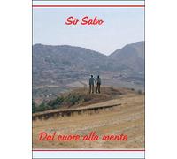 Dal cuore alla mente di Salvo Sir, 2015, Youcanprint