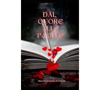 Dal cuore alle pagine