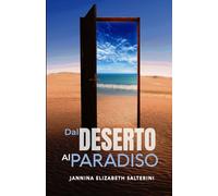 Dal Deserto al Paradiso