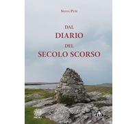 Libri Silvia Pepe - Dal Diario Del Secolo Scorso