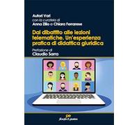 Dal dibattito alle lezioni telematiche. Un’esperienza pratica di didattica giuridica
