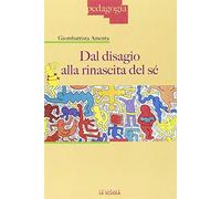 Dal disagio alla rinascita del sé