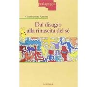 Dal disagio alla rinascita del sé