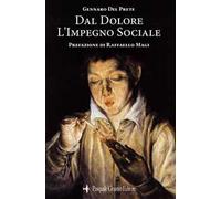 Dal dolore l'impegno sociale