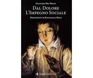 Dal dolore l'impegno sociale