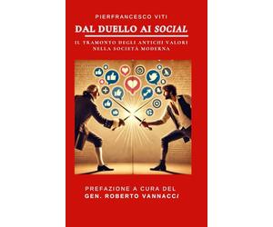 Dal duello ai social: Il tramonto degli antichi valori nella società moderna