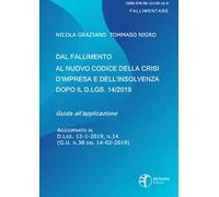 Dal fallimento al nuovo codice della crisi d’impresa e dell’insolvenza dopo il D.lgs. 14/2019